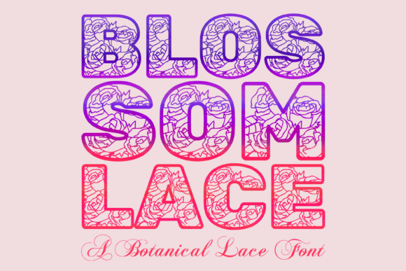 Blossom Lace: A Decorative Font for Memorable Brand Typography