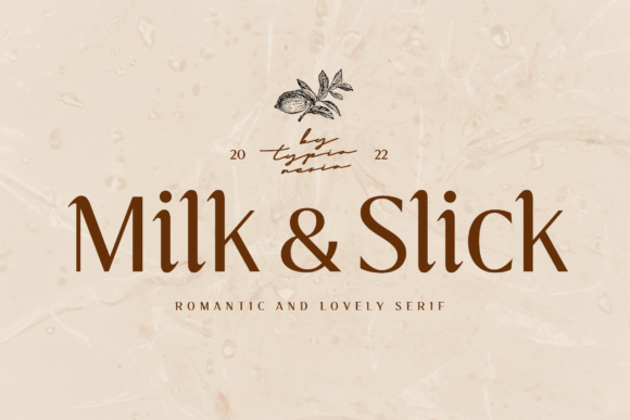 Milk and Slick: A Premium Typeface for Polished Branding