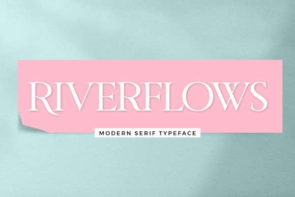 Riverflows Font: Elevate Your Brand with Timeless Typography